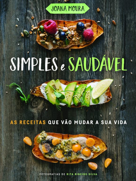 'Simples e Saudável', editado pela Manuscrito, já chegou às livrarias.