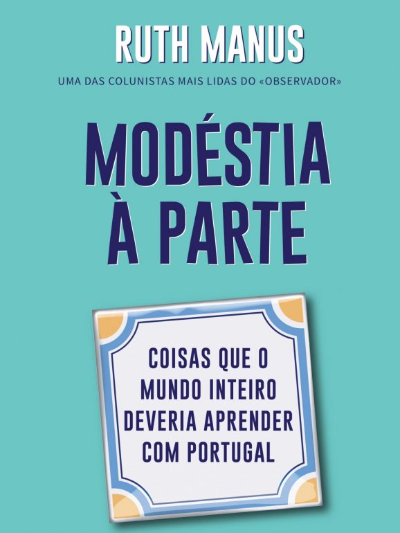 Modéstia À Parte (15.50€), da editora Cultura 