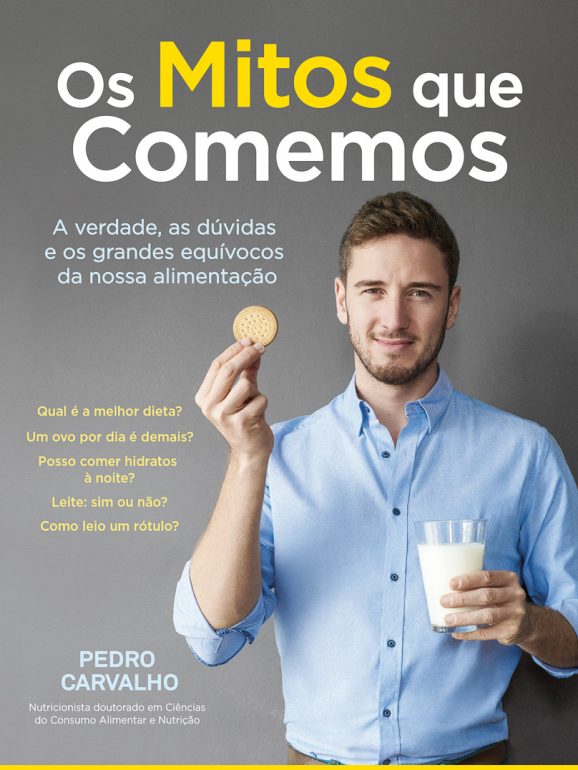 Pedro Carvalho alimenta uma crónica no jornal 'Público' que desvenda alguns dos muitos mitos da alimentação